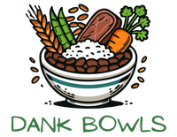Dank Bowls